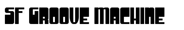 SF Groove Machine font preview